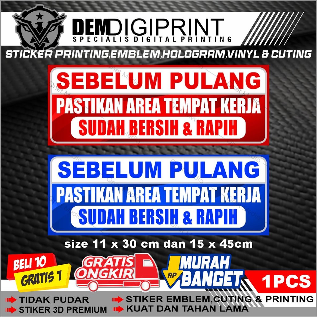 สติ๊กเกอร์ BEFORE HOME, WORK PLACE IS CLEAN & NEAT | VINYL MATERIAL + GLOSSY LAMINATION