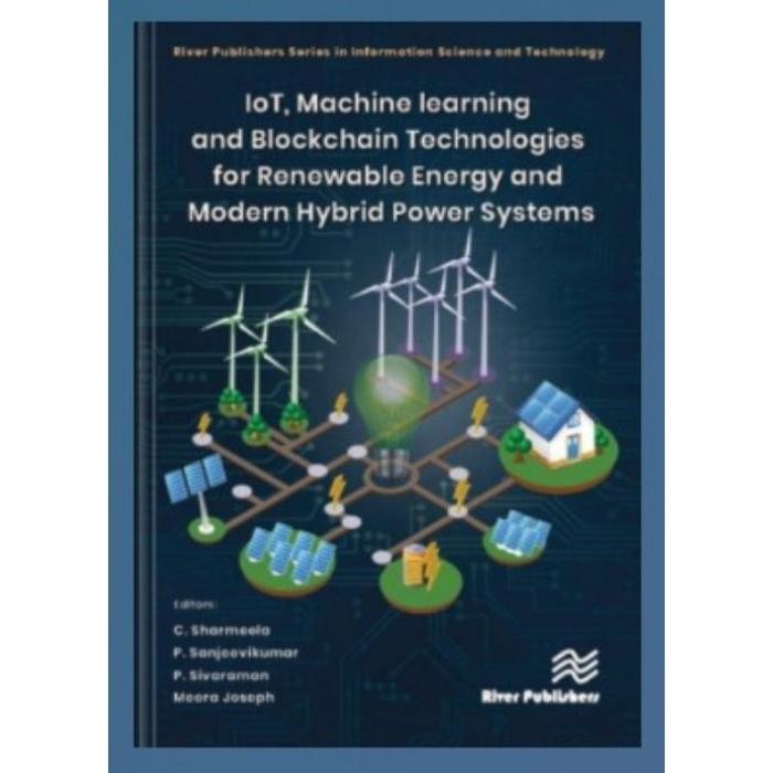 หนังสือทางกายภาพ หนังสือ IoT เทคโนโลยีการเรียนรู้ของเครื่องและ Blockchain สําหรับพลังงานที่ต่ออายุได