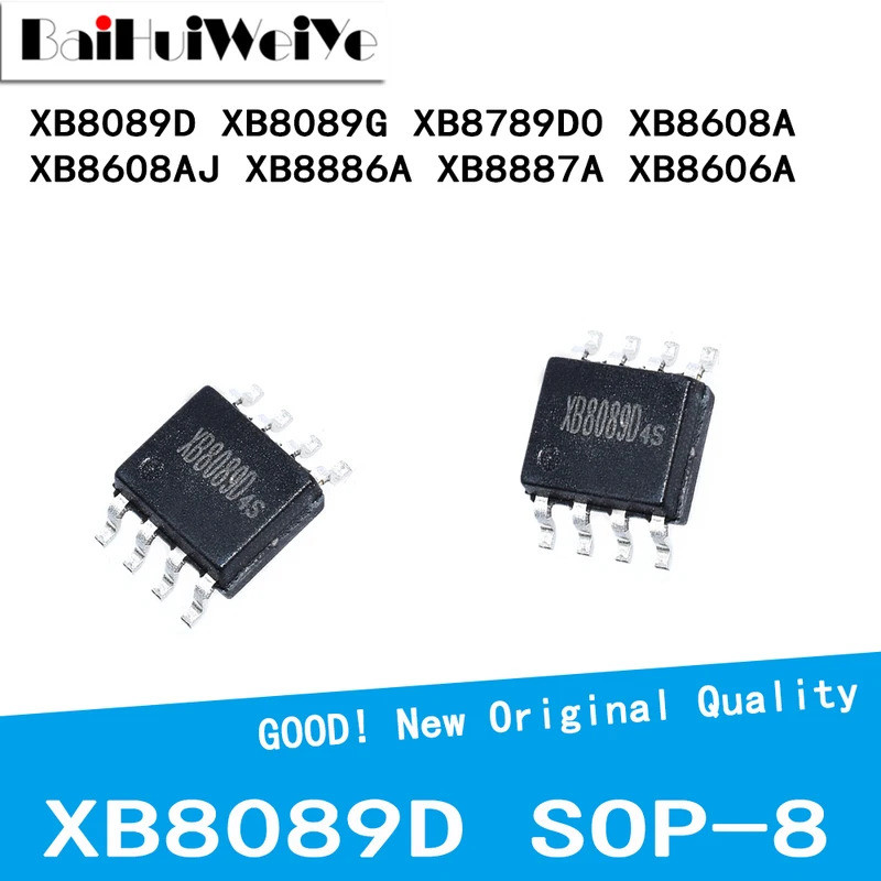5PCS XB8089D XB8089G XB8789D0 XB8608A XB8608AJ XB8886A XB8887A XB8606A SMD SOP-8 ใหม่ชิปเซ็ตที่ดี