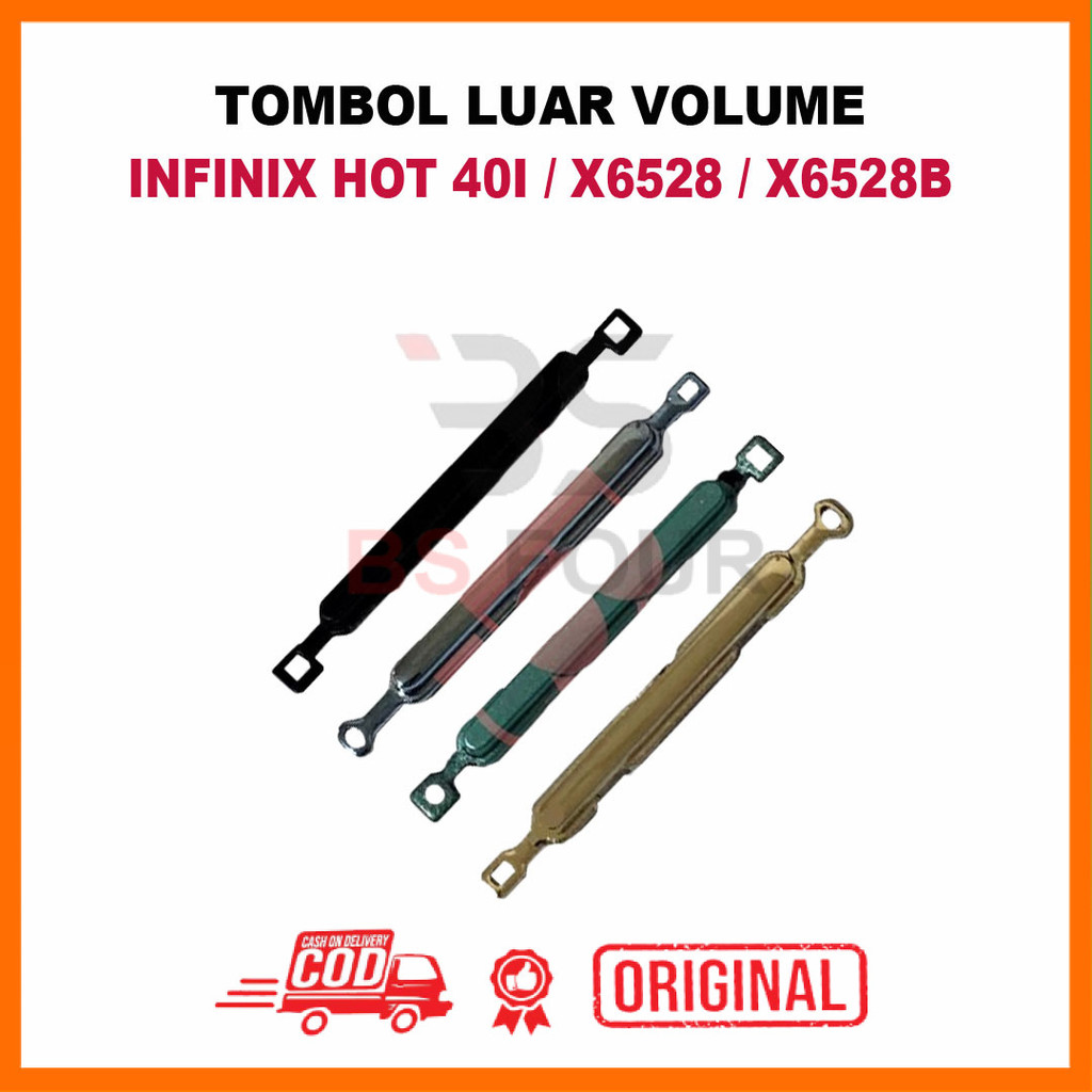 TOMBOL INFINIX HOT 40I / X6528 / X6528B ปุ่มตัวขับระดับเสียง