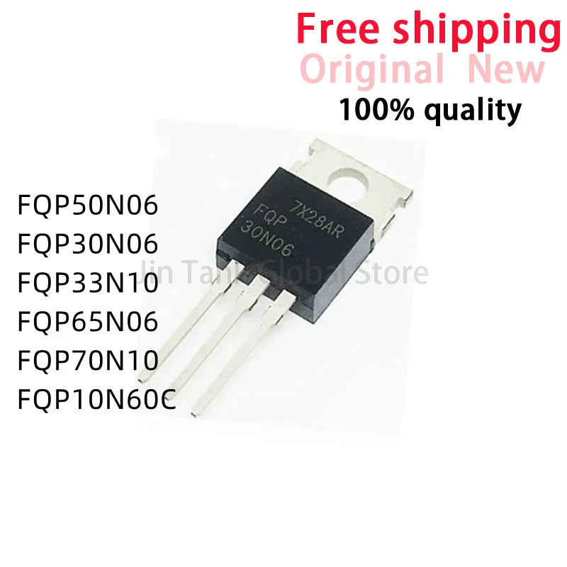 5PCS FQP50N06 50N06 FQP30N06 30N06 FQP33N10 33N10 FQP65N06 65N06 FFQP70N10 70N10 FQP10N60C 10N60C 10