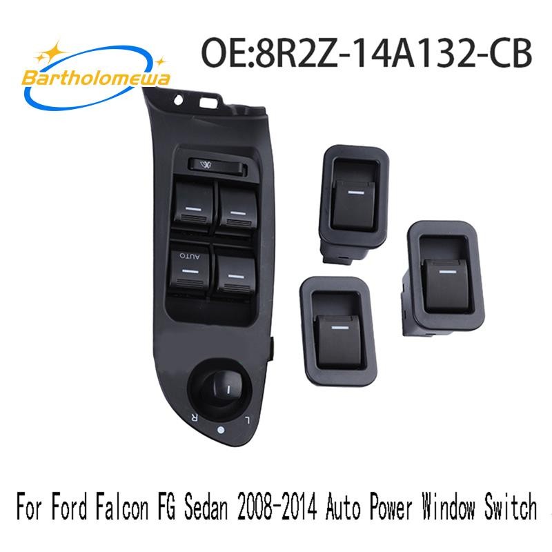 bartholomewaFor Falcon FG Sedan 2008-2014 ใหม่ Auto Power Window Switch Glass Lift Switch 8R2Z-14A13