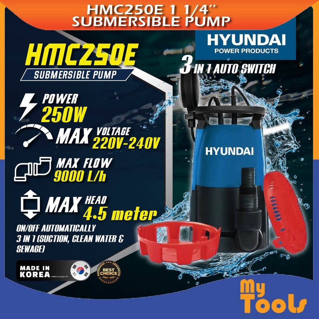Mytools HYUNDAI ปั๊มน้ําใต้น้ําอัตโนมัติ HMC250E 3-in-1 สวิตช์อัตโนมัติ 250W 220V-240V 1-1/4"