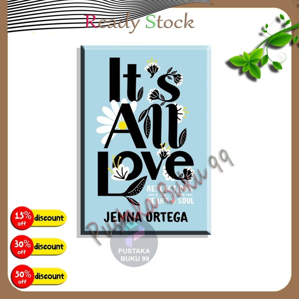 Its All Love - Jenna Ortega (อังกฤษ) - Pustaka Book99