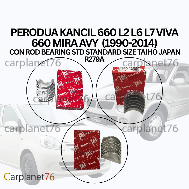 PERODUA KANCIL 660 L2 L6 L7 VIVA 660 MIRA AVY (1990-2014) CON ROD BEARING STD STANDARD SIZE TAIHO JA