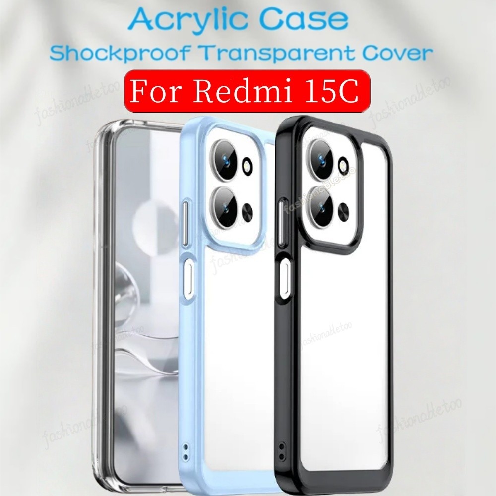 สําหรับRedmi15C 5GสําหรับRedmi 15 C 15C 1 5 Redmi15 C Redmi15C 2025 โปร่งใสTPUกันชนอะคริลิคเคสโทรศัพ