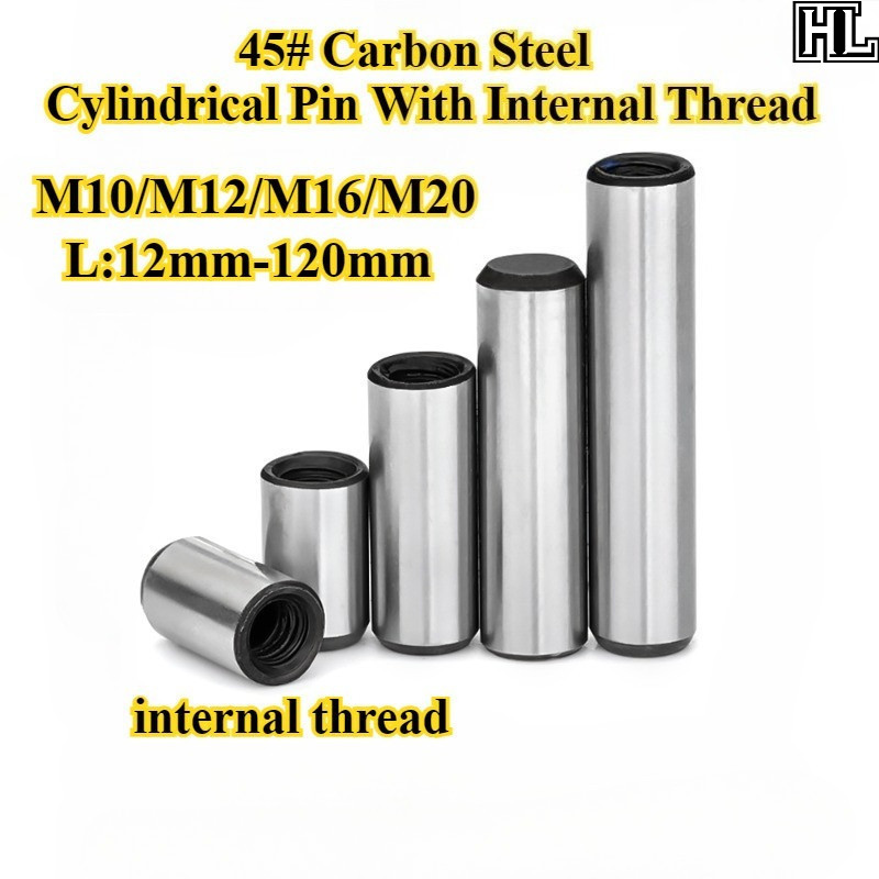 [HL-YZ] Quenching Of 45# เหล็กคาร์บอน, ขาทรงกระบอกพร้อมด้ายภายใน, M10/M12/M16/M20, GB120 หมุดยึดแบบช