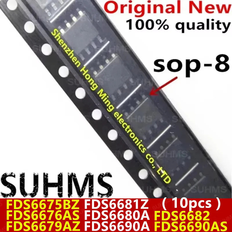 5PCS FDS6675BZ FDS6680A FDS6681Z FDS6676AS FDS6679AZ FDS6690A FDS6682 FDS6690AS sop-8 ชิป ic