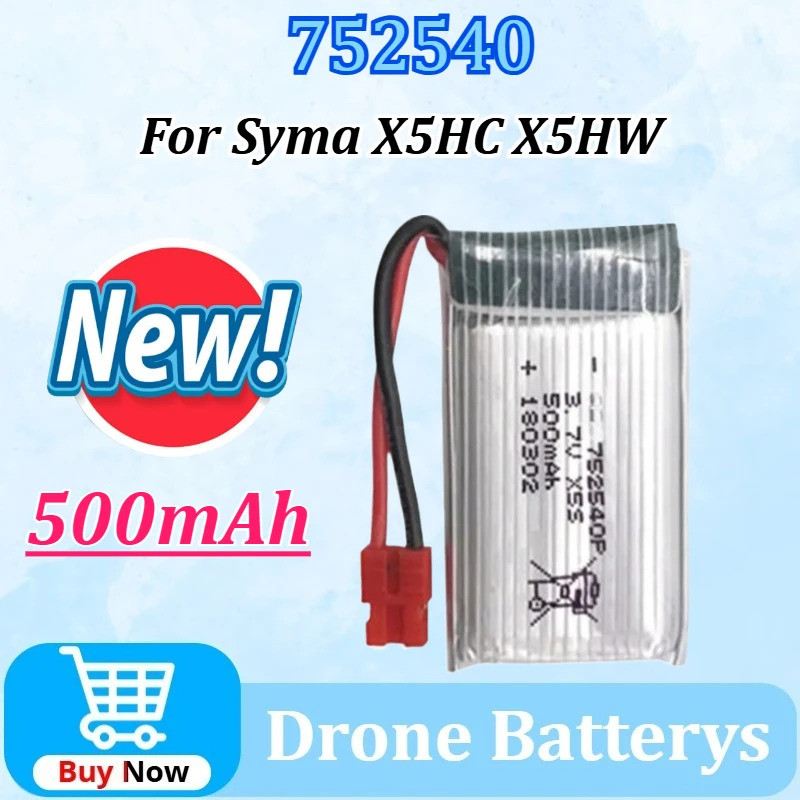 3.7V 500mAh 752540 25C Lipo แบตเตอรี่สําหรับ Syma X5HC X5HW RC Quadcopter อะไหล่แบตเตอรี่สําหรับกล้อ