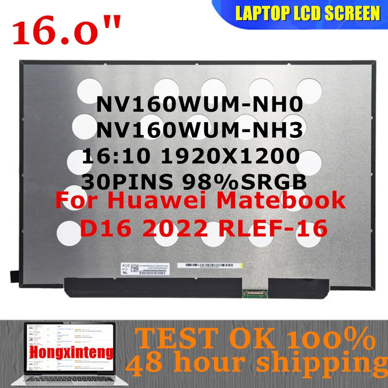 NV160WUM-NH0 NV160WUM-NH3 สําหรับ Huawei Matebook D16 2022 RLEF-16 แล็ปท็อปจอแสดงผล Lcd เปลี่ยน NV16