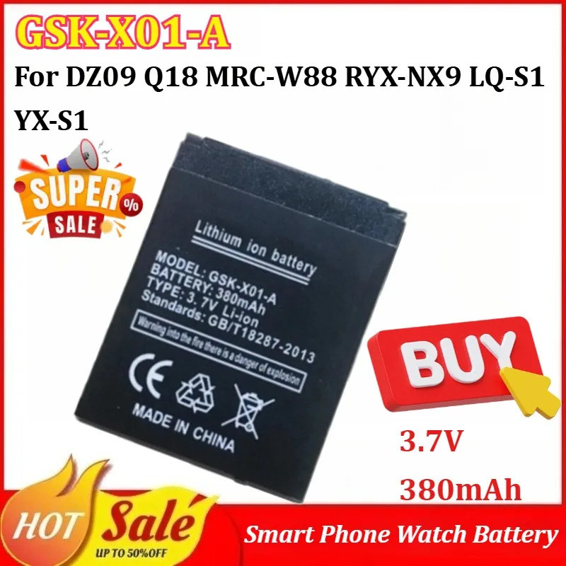 2-4 ชิ้นใหม่ GSK-X01-A 3.7V 380mAh โทรศัพท์สมาร์ทนาฬิกาแบตเตอรี่สําหรับ DZ09 Q18 MRC-W88 RYX-NX9 LQ-