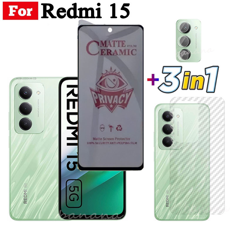 3 IN 1 Redmi 15 4G 5G Anti-Spy ความเป็นส่วนตัวเซรามิคฟิล์มสําหรับ Redmi 15C Redmi A5 Redmi 14C Redmi A3 เลนส์กล้องกระจกป้องกันหน้าจอและฟิล์มด้านหลัง
