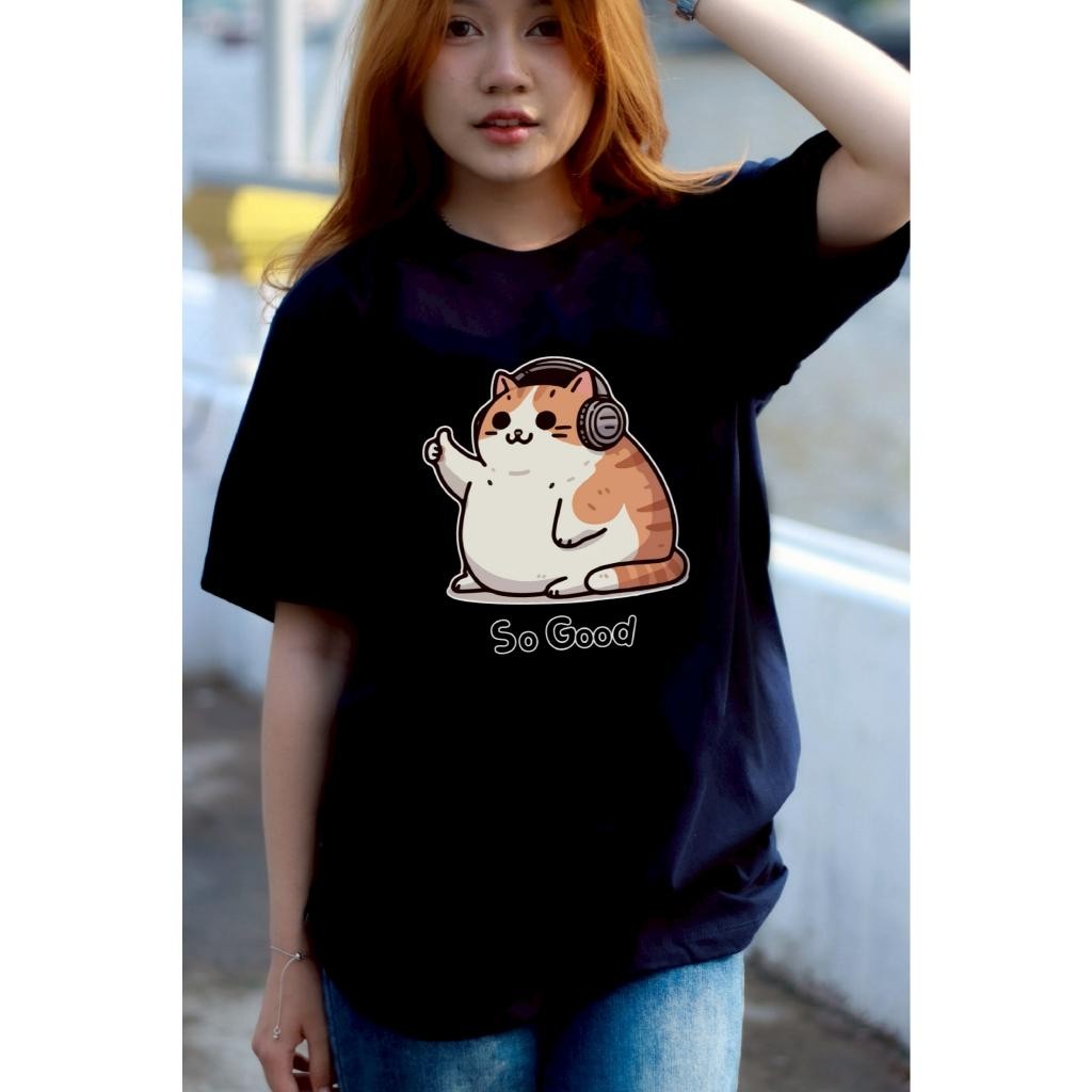 เสื้อยืดคอตตอน 100% ฝ้าย ทนทาน نرم | สกรีนลาย "CAT SO GOOD" ไม่เบื่อ | ไซส์ S-3XL ขนาดครอบคลุม