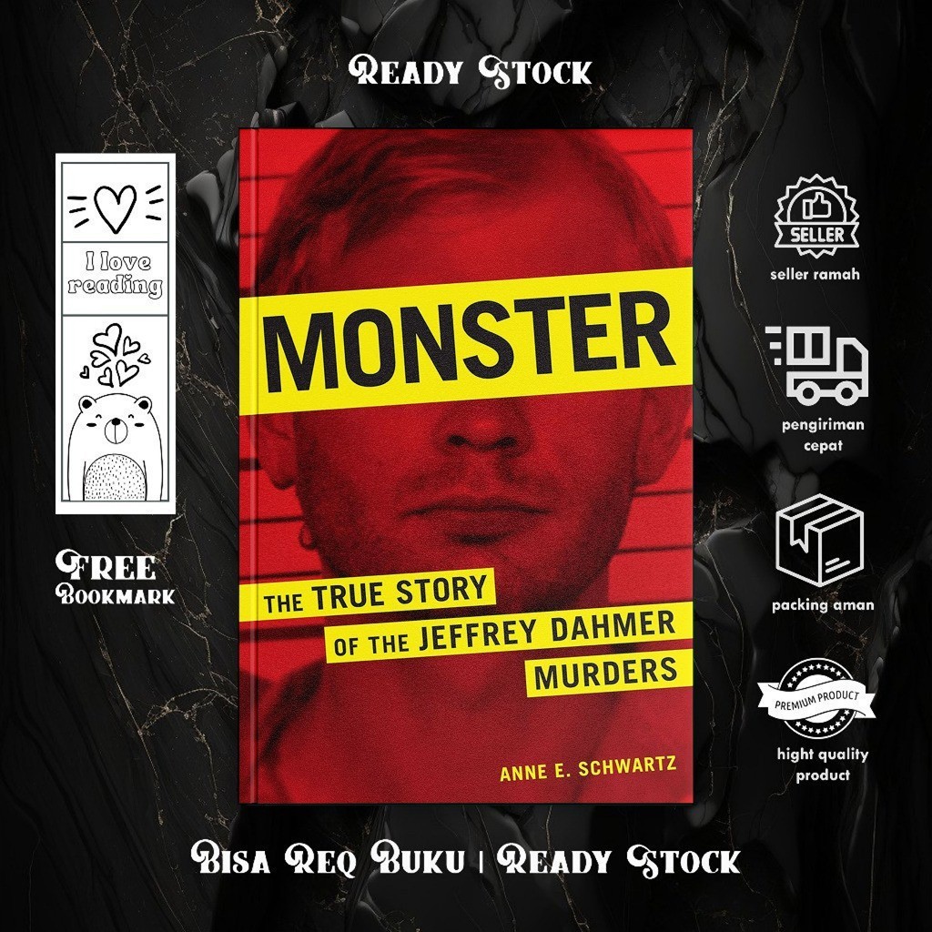 สัตว์ประหลาด: เรื่องจริงของ Jefrey Dahmer Murders โดย Anne E. ชวาร์ตซ์