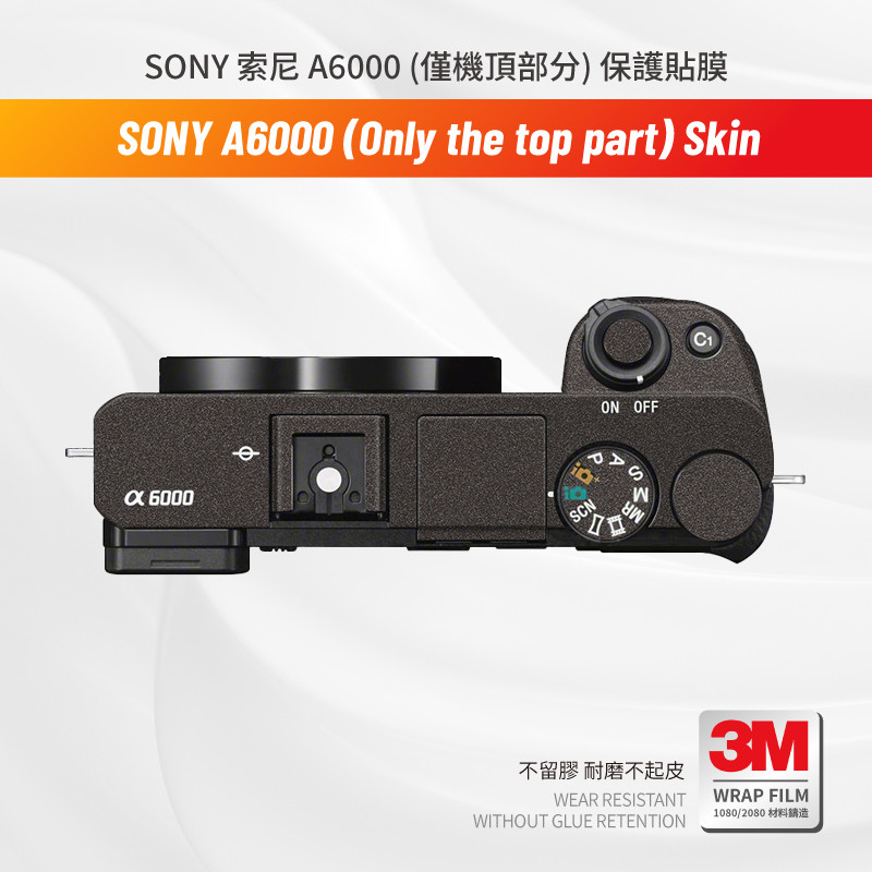 Suitable for SONY A6000 (Top part only) protection film Camera สติกเกอร์ skin ไม่ทิ้งคราบกาว ติดง่าย
