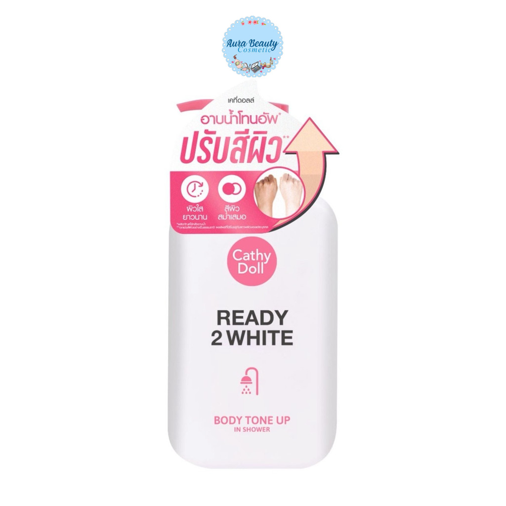 Cathy Doll Ready 2 White Body Tone up in Shower 400ml. สบู่เหลว เจลอาบน้ำ ครีมอาบน้ำ โทนอัพ ผิว