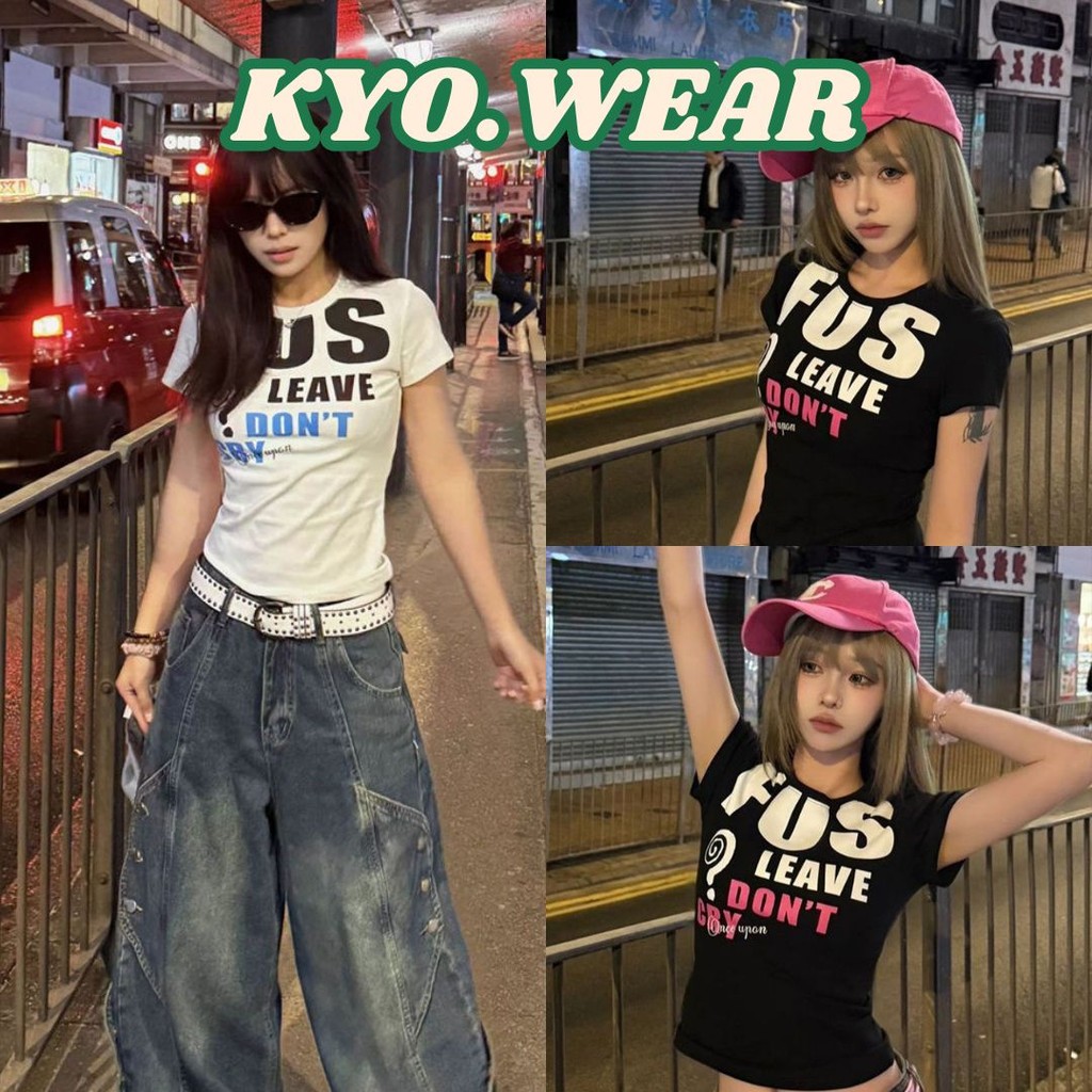 KYO 💖 baby crop เสื้อยืดแขนสั้น ผ้าcotton 100% เสื้อครอป Hotgirl คอกลม ใส่สบายลาย "FUS LEAVE"