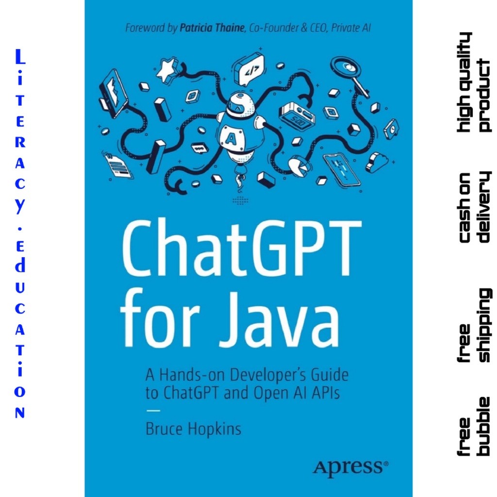 CHATGPT สําหรับ JAVA: คู่มือพัฒนามือเพื่อ ChatGPT และเปิด AI APIs BRUCE HOPKINS