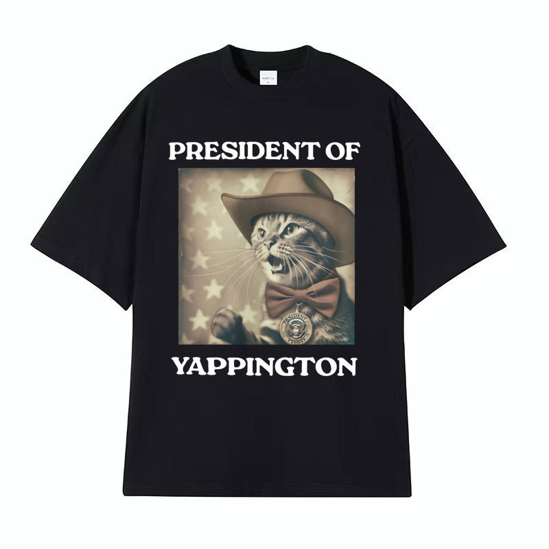 COD 2025Yapper PRESIDENT OF Funny Cat Meme Graphic T Shirts Men Womenew23 K7W2