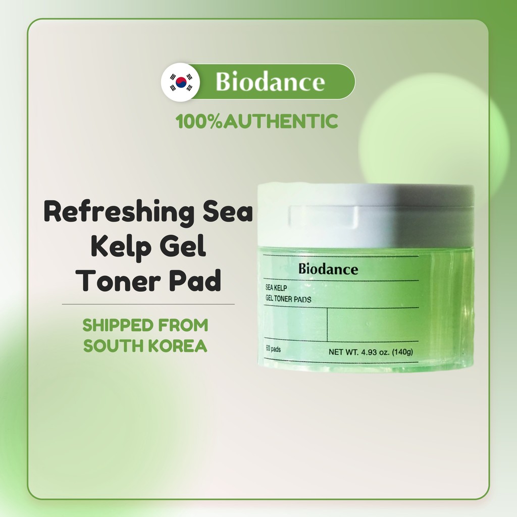 [Biodance ] Refreshing Sea Kelp Gel Toner Pad (60pads) | แผ่นโทนเนอร์เกาหลีสําหรับผิวแพ้ง่าย
