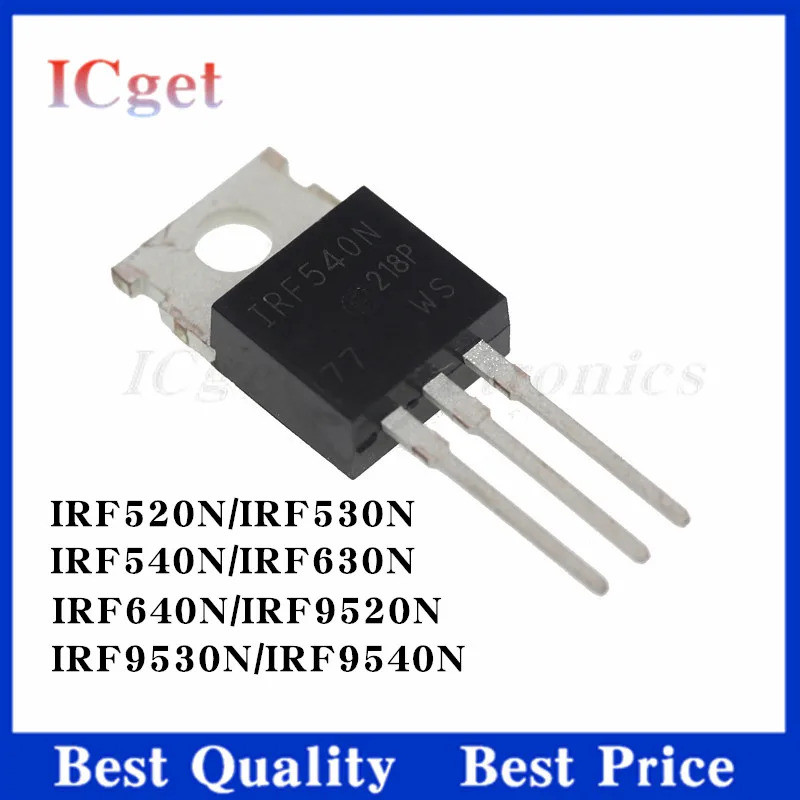 5PCS IRF520N IRF530 IRF540 IRF630 IRF640 IRF9520 IRF9530 IRF9540 IRF530N 540N 630N 640N 9520N 9540N 