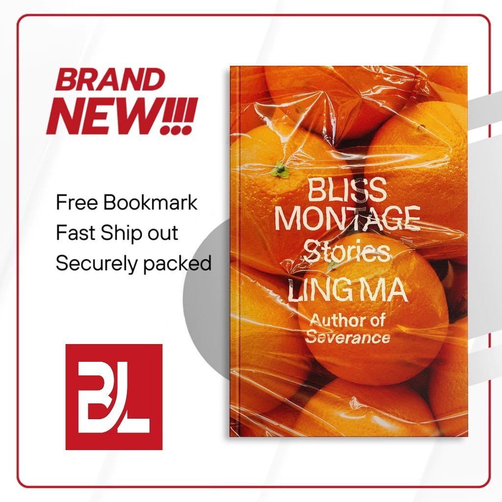 Bliss Montage โดย Ling Ma