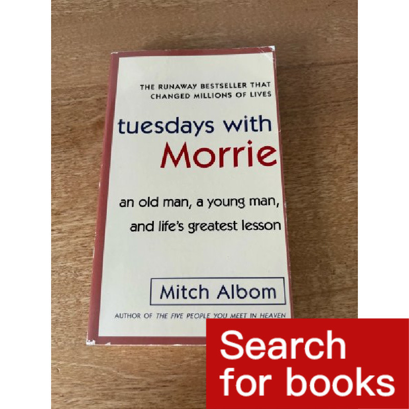 หนังสือภาษาอังกฤษ 200 เล่ม Tuesdays with Morrie:An Old Man, a Young Man, และ Lifes Greatest Lesson ม
