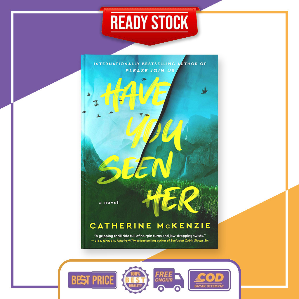 Have You Seen Her by Catherine McKenzie