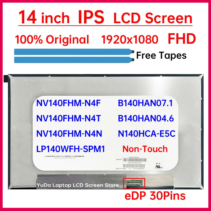 14 "หน้าจอ LCD NV140FHM-N4N NV140FHM-N4F N140HCA-E5C B140HAN07.1 LP140WFH-SPM1 B140HAN04.6 NV140FH-N