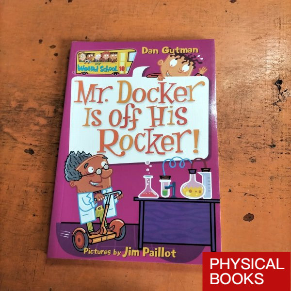96 หนังสือมือสองต้นฉบับ My Strange School #10: นาย. Docker Off His Rocker!