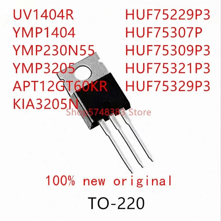 10PCS UV1404R YMP1404 YMP230N55 YMP3205 APT12GT60KR KIA3205N HUF75229P3 HUF75307P HUF75329P3 HUF21P3