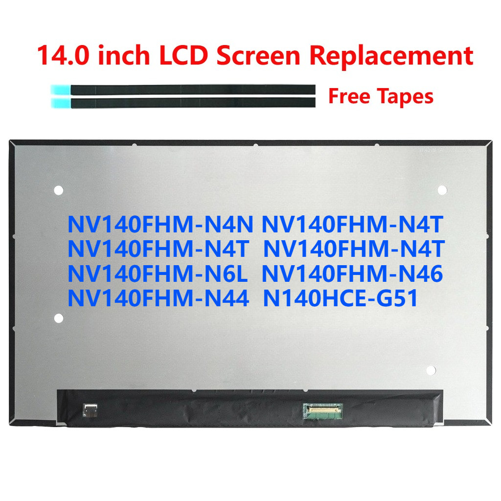 14.0 แล็ปท็อปหน้าจอแล็ปท็อป LCD NV140FHM-N4N NV140FHM-N4T/N6L/N46/N44 N140HCE-G51 จอแสดงผล FHD