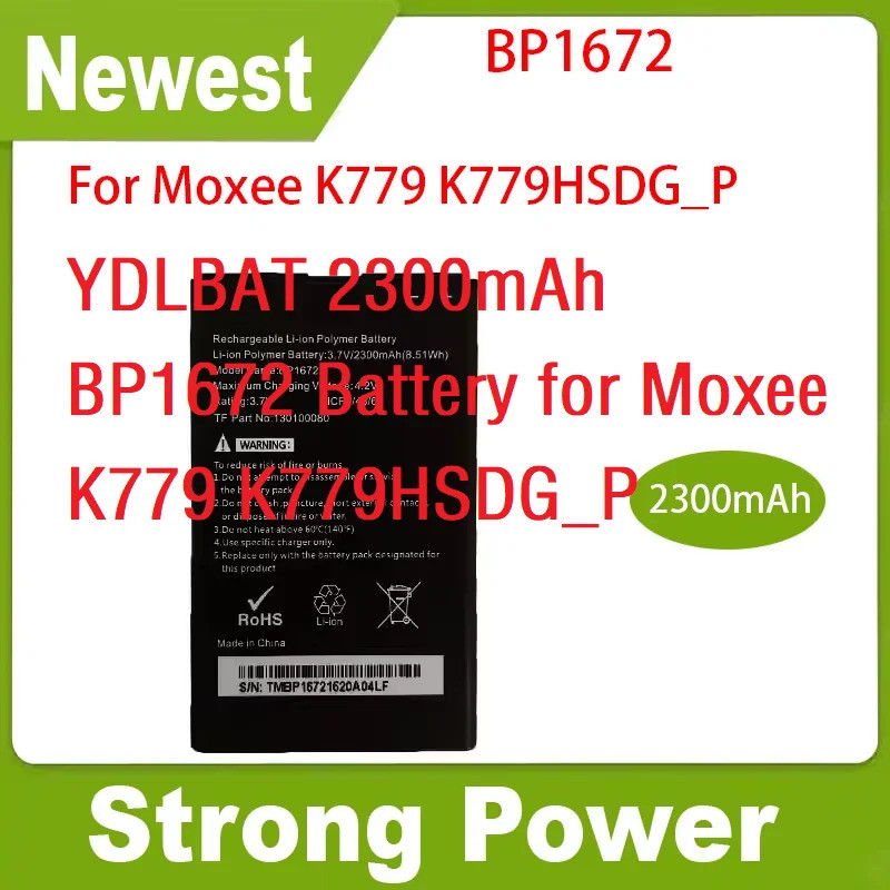 YDLBAT 2300mAh BP1672 แบตเตอรี่สําหรับ Moxee K779 K779HSDG_P