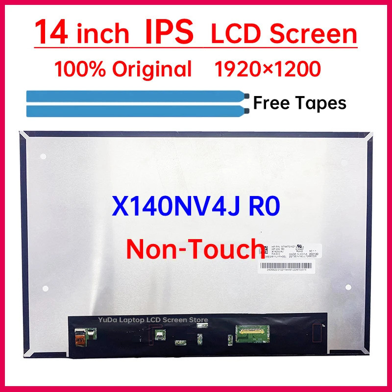 14 นิ้ว IPS แล็ปท็อปหน้าจอ LCD X140NV4J R0 จอแสดงผล Matrix แผงเปลี่ยน 1920x1200 eDP 30 Pins Non-Touc