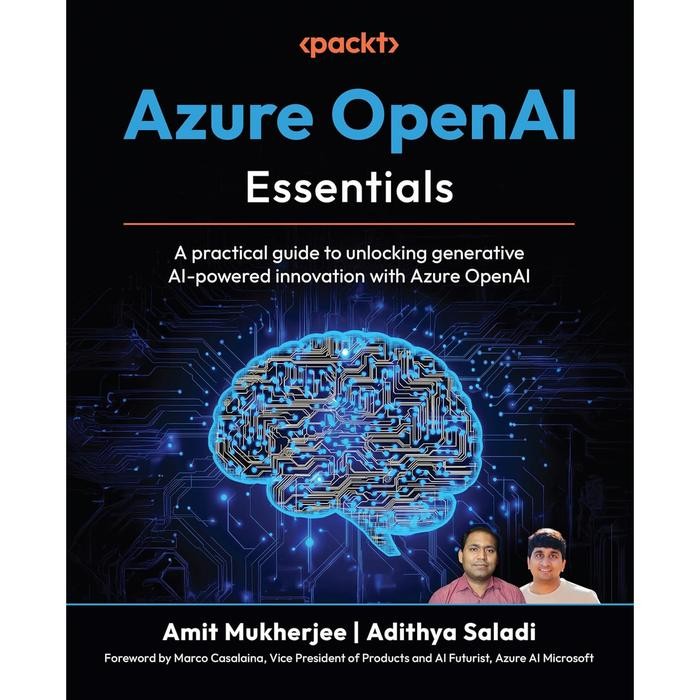 Azure OpenAI Essentials: คู่มือที่ใช้งานได้จริงเพื่อปลดล็อคนวัตกรรม AI แบบสร้างสรรค์ด้วย Azure OpenA