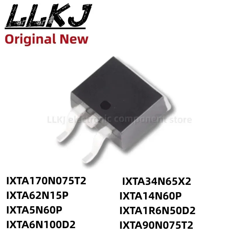 5 ชิ้น IXTA170N075T2 IXTA62N15P IXTA5N60P IXTA6N100D2 IXTA34N65X2 IXTA14N60P IXTA1R6N50D2T2 ทรานซิสเ