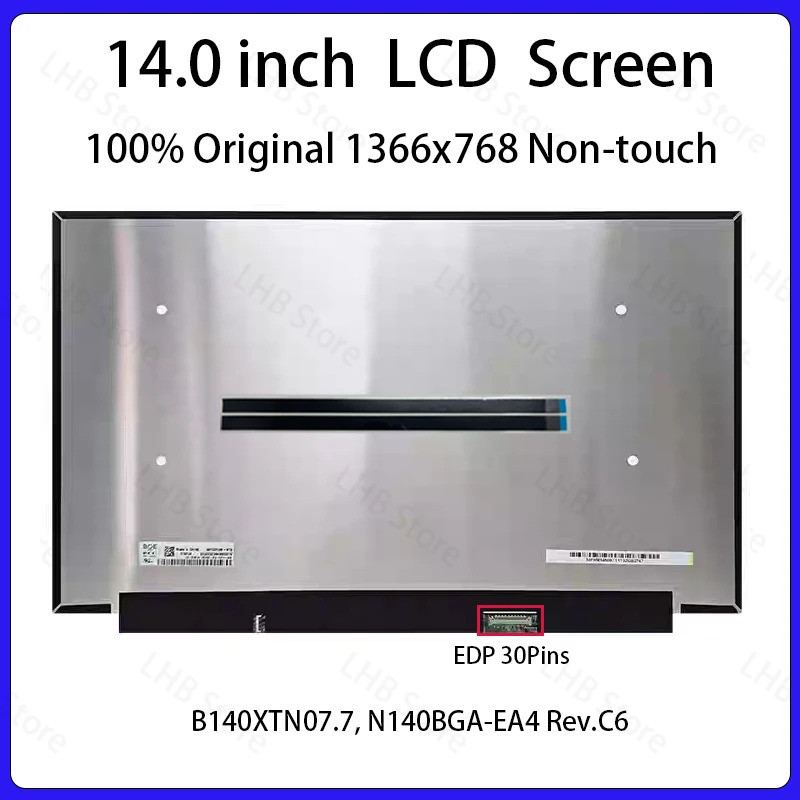14 นิ้ว HD แล็ปท็อปหน้าจอ LCD B140XTN07.7 N140BGA EA4 N140BGA-EA4 จอแสดงผล Matrix แผงเปลี่ยน 1366x76