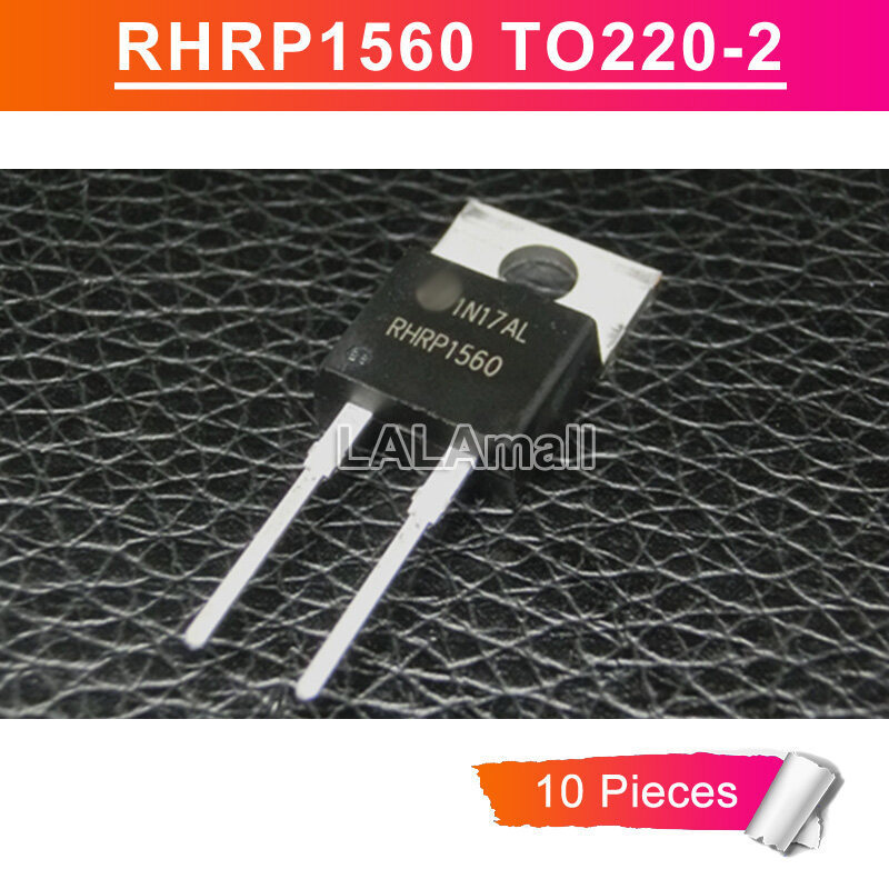 10pcs Original RHRP1560 U1560 TO-220 RURP 1560 TO-220-2 TO220-2 15A/600V Ultra Fast Recovery Rectifi