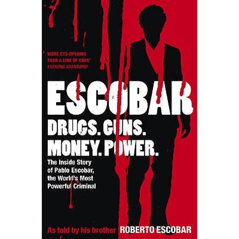 Escobar แก้ไข: เรื่องราวภายในของ Pablo E... [9780340951101]