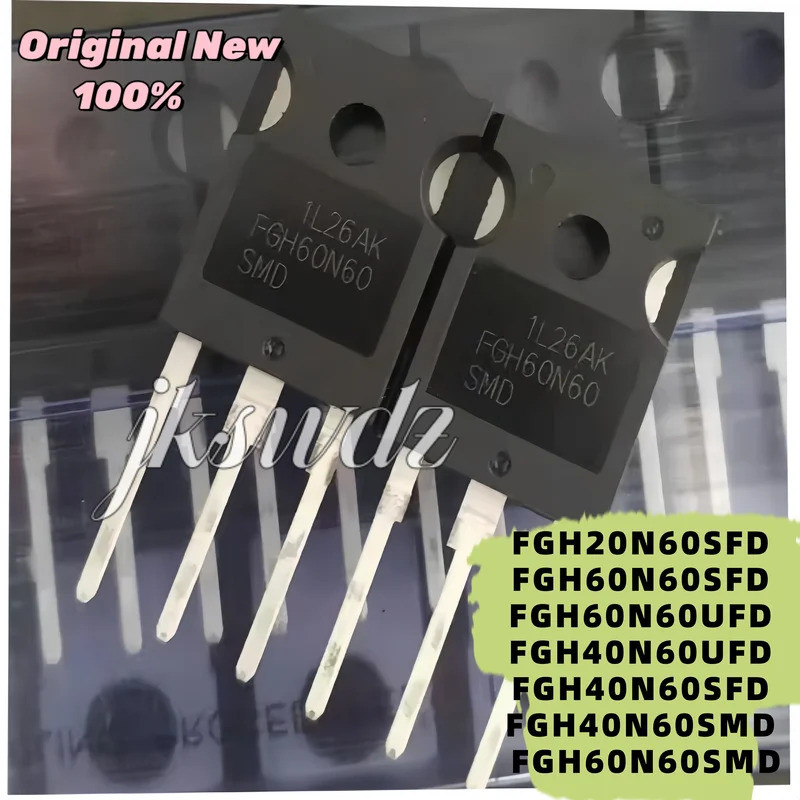 1-5PCS FGH60N60SFD FGH60N60SMD FGH60N60UFD FGH40N60UFD FGH40N60SMD FGH40N60SFD FGH20N60SFD ทรานซิสเต