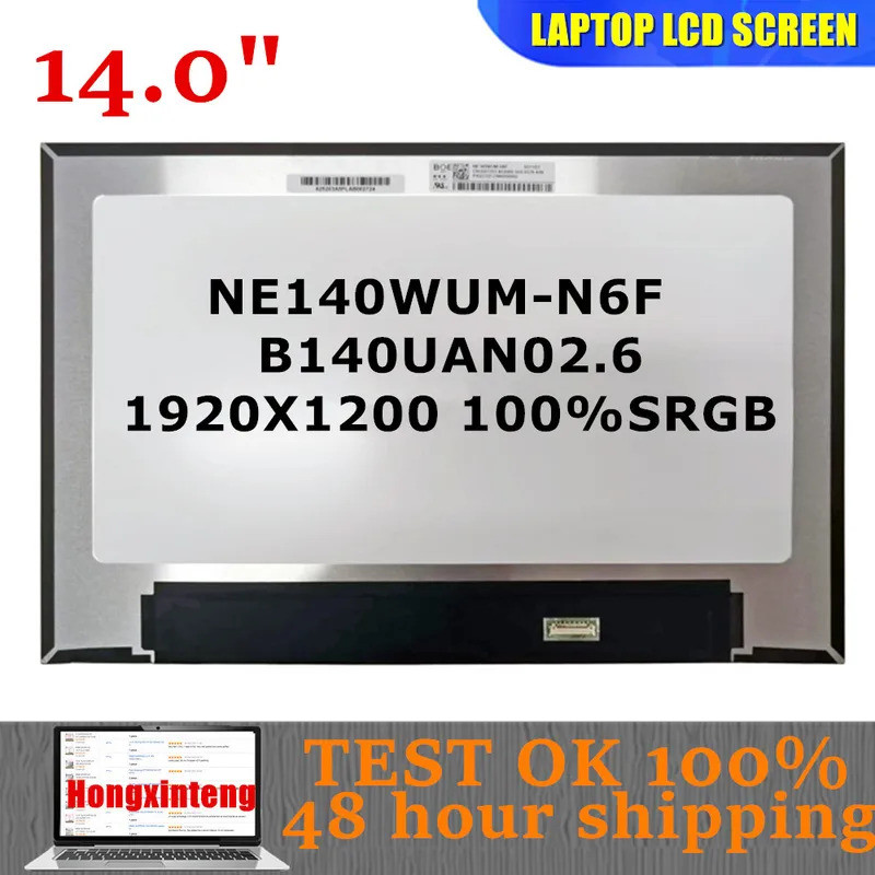 ใหม่ NE140WUM-N6F B140UAN02.6 LP140WU1 SPH2 No-touch Slim IPS Panel FHD 1920x1200 EDP SMALL30PINS