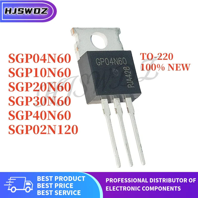 1-5PCS SGP04N60 SGP02N120 SGP10N60A SGP30N60HS SGP20N60 SGP40N60UF TO-220 Field Effect ทรานซิสเตอร์