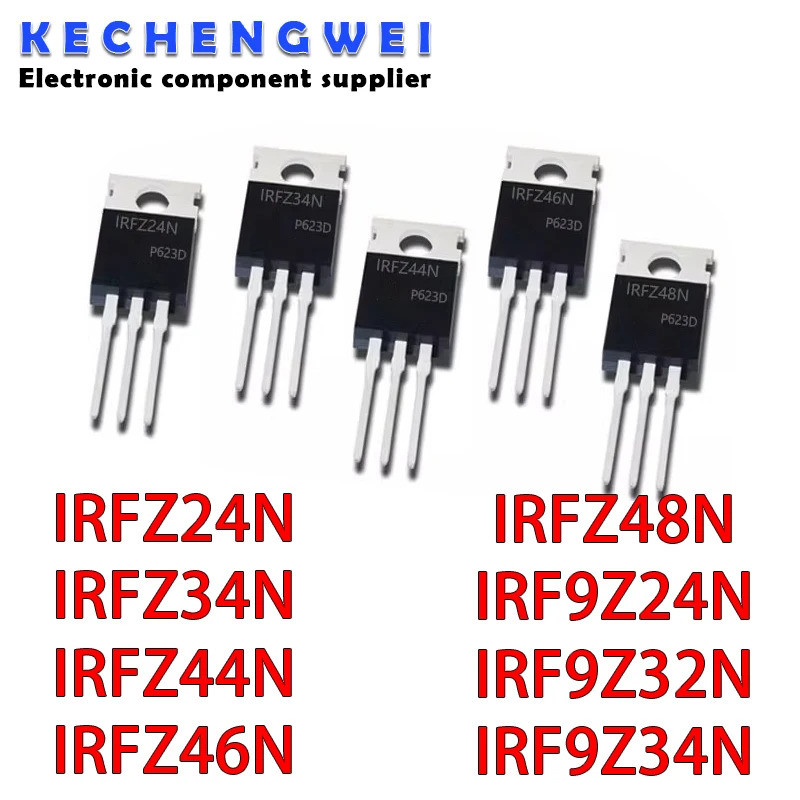 5PCS IRFZ24N IRFZ24NPBF IRFZ24 IRFZ34N IRFZ34 IRFZ44N IRFZ44 IRFZ46N IRFZ46 IRFZ48N IRF9Z24N IRF9Z32