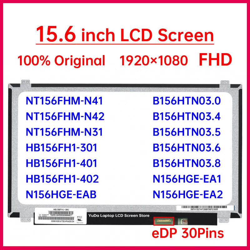 15.6 "หน้าจอ LCD NT156FHM-N41 N31 N42 HB156FH1-301 401 402 N156HGE-EAB EA1 EA2 B156HTN03.6 03.8 03.5