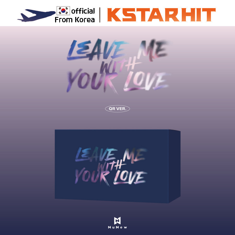 (QR Ver.) NuNew Korea - Debut Single [LEAVE ME WITH YOUR LOVE]