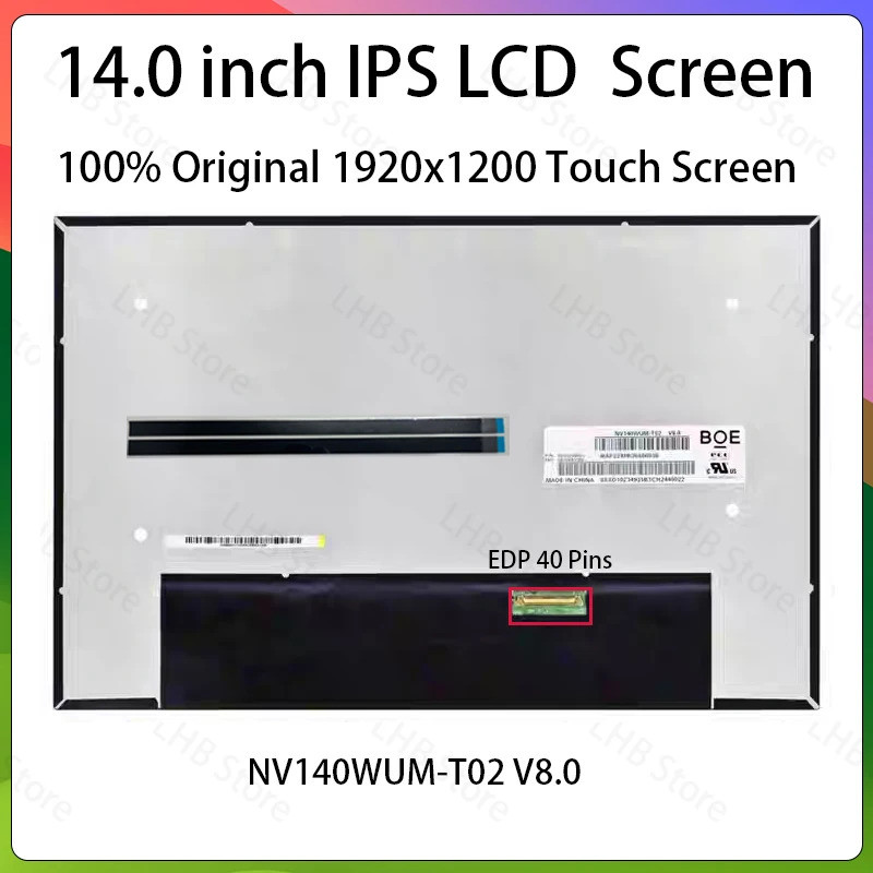 14 นิ้ว IPS แล็ปท็อปหน้าจอ LCD NV140WUM T02 NV140WUM-T02 V8.0 จอแสดงผล Matrix แผงเปลี่ยน 1920x1200 e