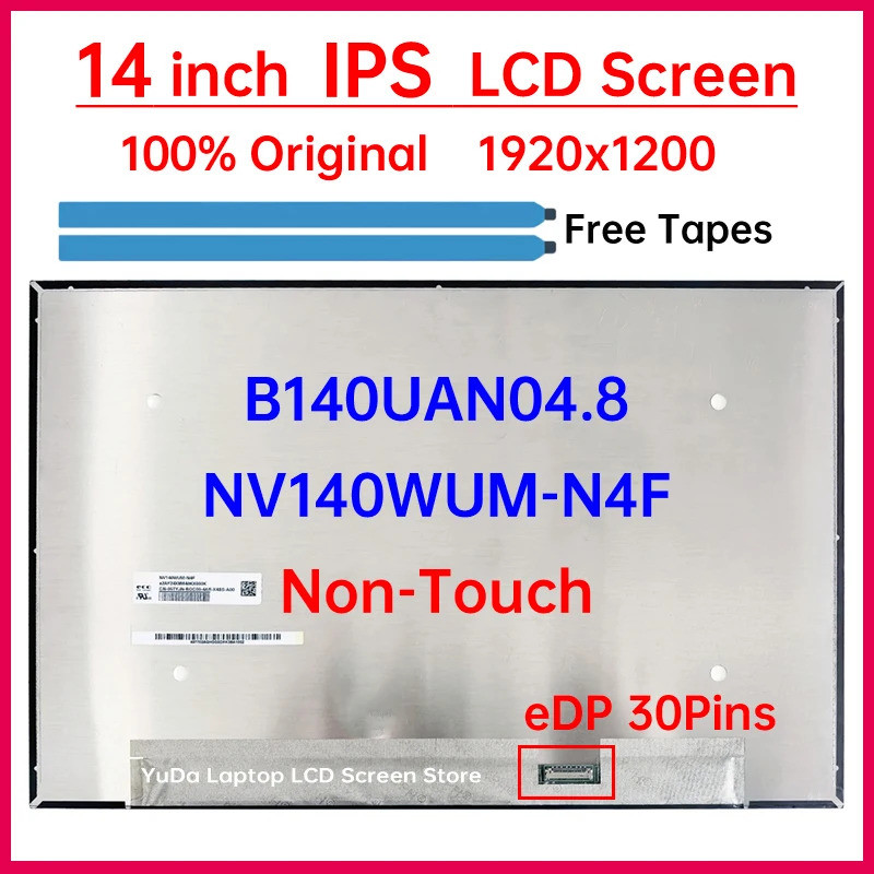 14 นิ้วแล็ปท็อปหน้าจอ LCD B140UAN04.8 NV140WUM-N4F NV140WUM N4F จอแสดงผล Matrix แผงเปลี่ยน 1920x1200