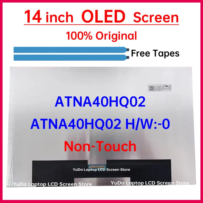 14 นิ้วแล็ปท็อป LCD OLED หน้าจอ ATNA40HQ02 ATNA40HQ02-0 จอแสดงผล Matrix แผงเปลี่ยน 2880x1800 eDP 40 