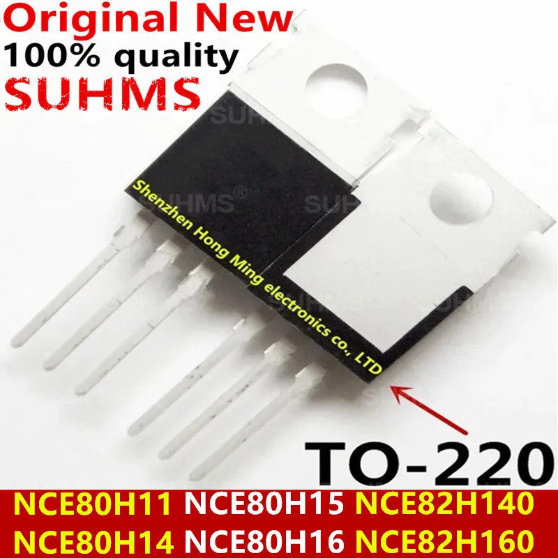5PCS NCE80H11 NCE80H12 NCE80H14 NCE80H15 NCE80H16 NCE82H140 NCE82H160 TO-220 Field Effectทรานซิสเตอร