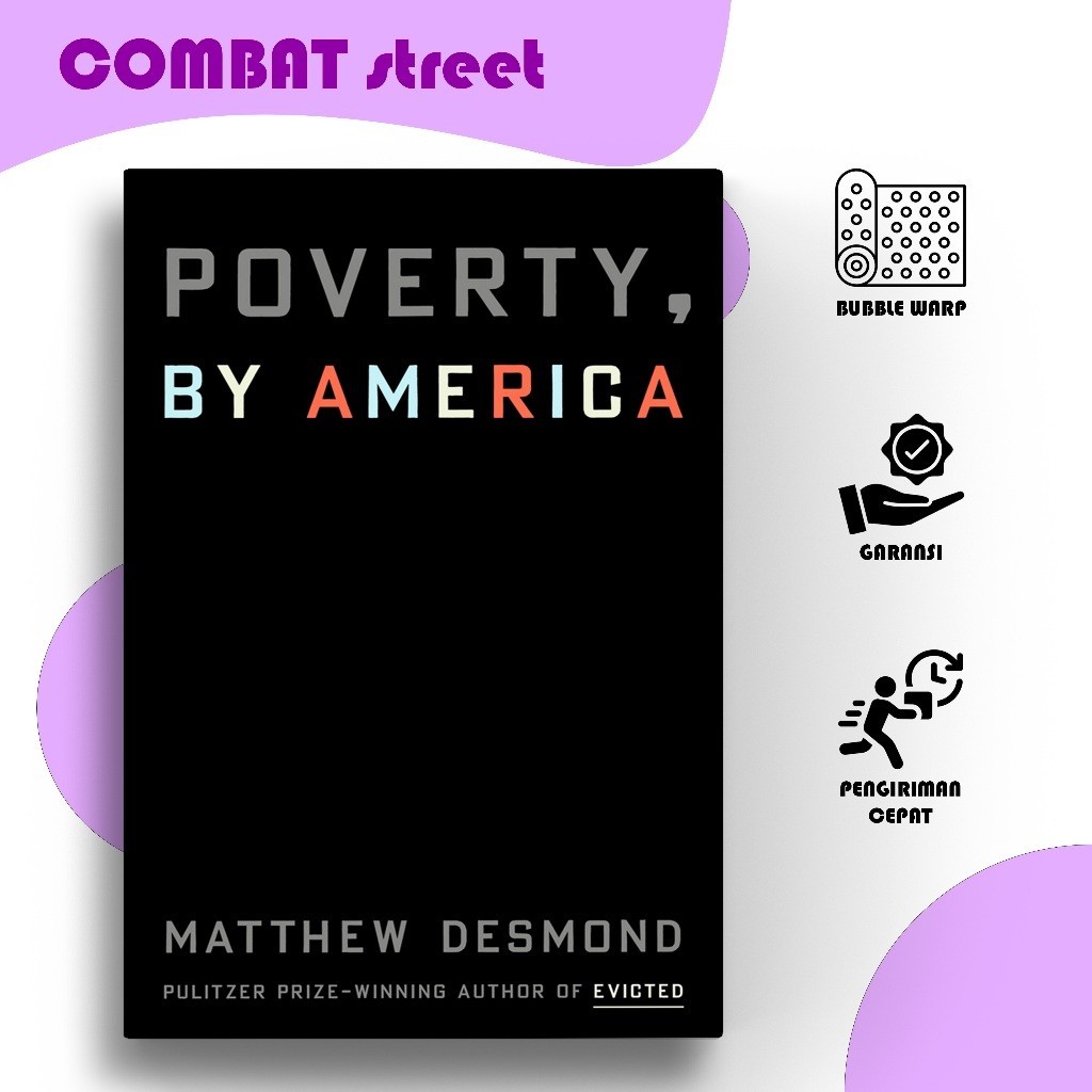 Poverty โดย America โดย Matthew Desmond